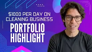 $1000 Per Day on Cleaning Business | Portfolio Highlight