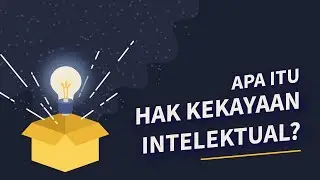 TemanHAKI: Mengenal Hak Kekayaan Intelektual