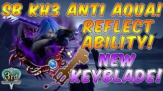 KHUx JP Update | NEW Reflect Ability Superburst SB KH3 Anti Aqua & New Bad Guy Breaker Keyblade!!!