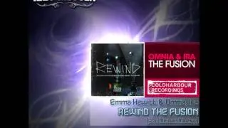 Emma Hewitt & Omnia - Rewind the fusion (Izzy Meusen mashup)