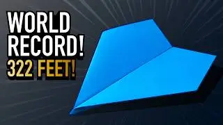 2026 WORLD RECORD Paper Airplane!!! How to Make the BEST Paper Airplane for Distance!