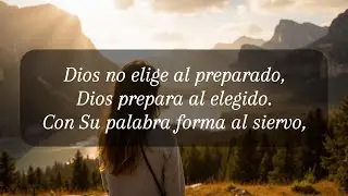 Dios Prepara al Elegido ✨ | Alabanza poderosa que inspira fe y propósito