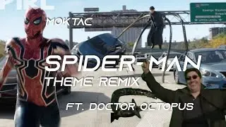 Moktac - Spiderman Theme Dubstep Remix ft. Doc Ock