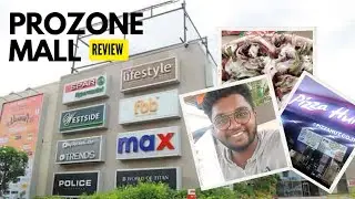 Prozone Mall Review | Coimbatore