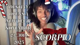 Scorpio - Destiny Opens, You See A New Path! November 23-30th 2025-Intuitive Tarot