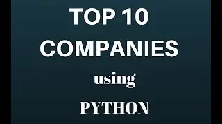 TOP 10 COMPANIES USING PYTHON
