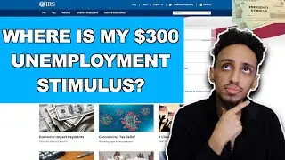 When Will $300 Unemployment Stimulus Arrive? Update PUA Unemployment Benefits Extension!