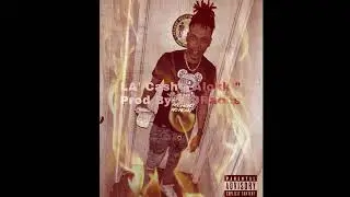 LA&rsquo; Cash &ldquo; Alokk &ldquo; Prod By 100raccs