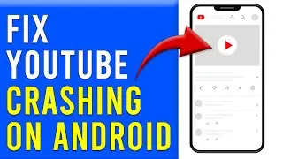 How To Fix YouTube Crashing On Android (How To Solve YouTube App Crashing On Android)