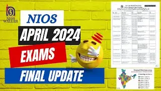 NIOS April 2024 Theory Exams Final Datasheet Update. Open Board 2024 Exams Important