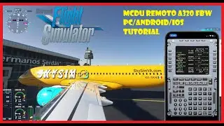 💥 FlyByWire MCDU en Tablet Celular o PC Tutorial En Español Flight Simulator 2020 🎁