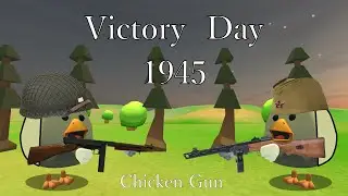 Chicken Gun WW2 | Victory Day 1945 | By New DT | Update 4.9.0 