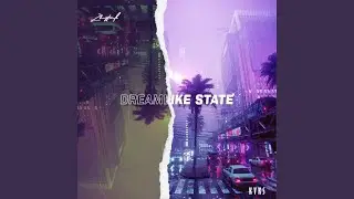 Dreamlike State (完整版)