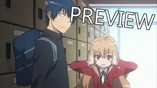 ToraDora! Abridged - Episode 4 PREVIEW