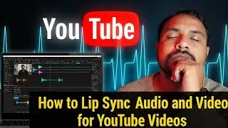 How To Lip Sync Audio & Video For Youtube Videos 🎙️ | In Telugu 💥
