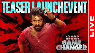 Game Changer Teaser Launch Event - Ram Charan | Kiara Advani | S J Suryah | Shankar | Dil Raju