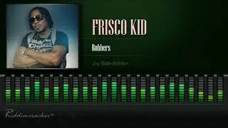Frisco Kid - Rubbers (Joy Ride Riddim) [HD]