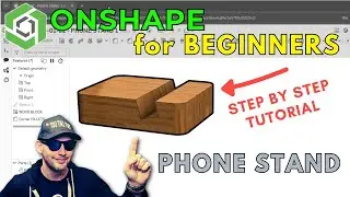 Best Free Onshape Training / Step by Step Tutorial for Beginners! -25-01-02 - PHONE STAND