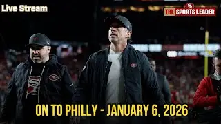 Which 49ers will we see in Philly on Sunday? | KNBR Livestream | 1/6/26