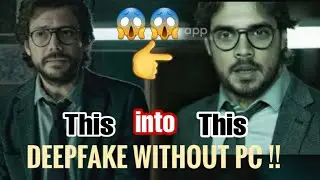 Deepfake App, Deepfake Tutorial Mobile.