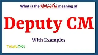 Deputy CM Meaning in Telugu | Deputy CM in Telugu | Deputy CM in Telugu Dictionary |