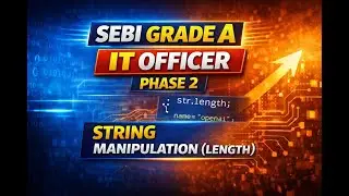 String Manipulation (Length) | SEBI IT Officer Phase 2 Preparation | 2026 #sebiitofficer