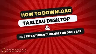 Step by Step Tableau Desktop Installation Guide: Get Your Free License for Students