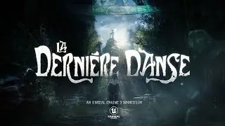 La Derni&egrave;re Danse | Unreal Engine 5 Short Film