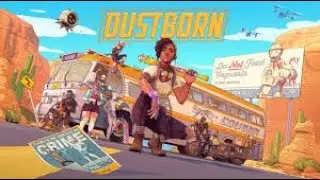 TCWCrazyZaku Plays Dustborn Episode 9 an Explosive rendezvous