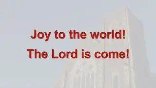 Joy to the world The Lord is come (4 verses) - Christmas Carol