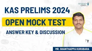 KAS Prelims 2024 Open Mock Test Answer Key and Discussion #spardhalines #kpsc #kas #kasprelims