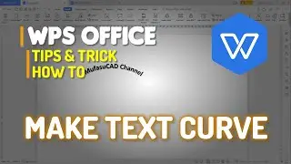 WPS Office Word How To Make Text Curve