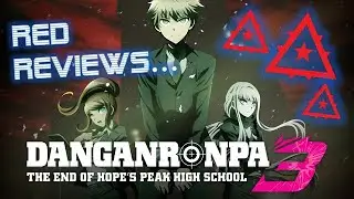 Danganronpa 3 Anime | Red's Reflections