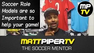 MPTV - The importance of Role Models for young soccer players (Soccer stories)