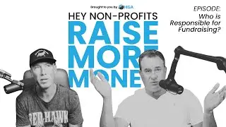 Who is Responsible for Fundraising? #nonprofits #podcast