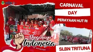 CARNAVAL DAY SLBN TRITUNA SUBANG MEMERIAHKAN HUT RI 78