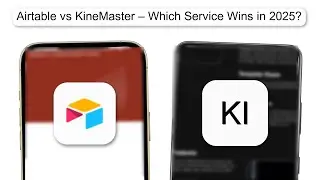 Airtable Vs KineMaster &ndash; Which Service Wins In 2025 (COMPARISON REVIEW) (2026)