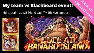 2.93x points team vs Blackbeard point event! Removing Atk Down really sucks&hellip; OPTC Banaro Island