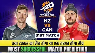 New Zealand vs Canada, 31st Match, Group D, ICC Men's T20 World Cup 2026 Prediction&ndash; NZ vs CAN #t20