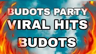 BUDOTS PARTY VIRAL HITS DISCO #remix #djremix #dj #dance 