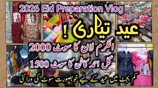 Eid Ki Tayari 2026 🛍️ | Kam Budget Mein Complete Eid Shopping | Suits Under 2000 💸