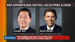 KKR Looks to Future in Bae, Nuttall Appointments