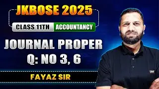 JKBOSE Class 11 Accountancy | Chapter 9 Journal Proper | Important Questions | Kalyani Book