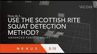 Vicon Nexus: Scottish Rite Squat Event Detection