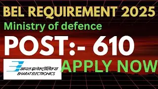 BEL RECRUITMENT 2025 | 610 vacancies out | Trainee Engineers | Detailed Notification