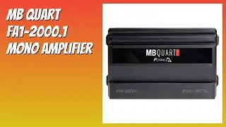 REVIEW (2026): MB Quart FA1-2000.1 Mono Amplifier. Features