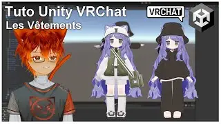 Tuto Unity VRChat 2026 (Partie 3) : Ajouter un Vêtement sur votre avatar !