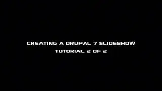 How to Create a Drupal 7 Slideshow with Views: Tutorial 2 of 2