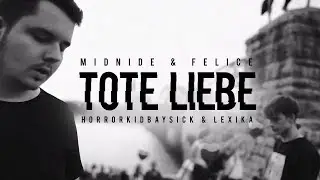 midnide & Felice - Tote Liebe  feat. Baysick & Lexika (prod. by Wilson) (Offizielles Musikvideo)