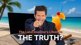 The Land Investor&rsquo;s Lifestyle: Why Time Freedom Beats 10 Rentals